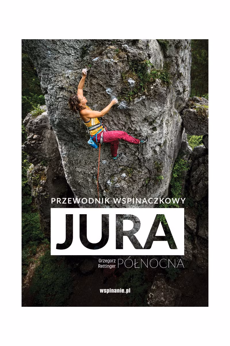PRZEWODNIK WSPINACZKOWY JURA PÓŁNOCA WYDANIE V