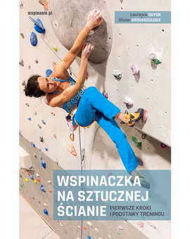 KSIĄŻKA WSPINACZKA NA SZTUCZNEJ ŚCIANIE